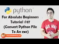 Converting py to exe Python Tutorials For Absolute Beginners In Hindi