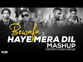 Bewafa X Haye Mera Dil Mashup | Silence Pain Mashup | Midnight Memories Mashup | ZAYN MASHUP
