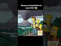 Download Lagu simpson real prediction to world 2027  #trending #shorts #2027