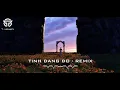 Download Lagu Tình Dang Dở Ft Thần Thoại - Remix