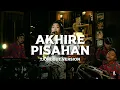 Akhire Pisahan - Keroncong Dangdut Cover