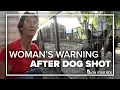 Southern Illinois woman has warning after neighbor shoots her dog