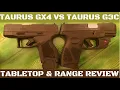 Farm Style Tabletop Range Review Taurus GX4 vs Taurus G3C