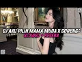 Download Lagu DJ AKU PILIH MAMA MUDA X GORENG GORENG X ENO WALE (SLOWED + REVERB)