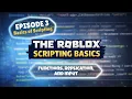 The Roblox Scripting Basics - Episode 3