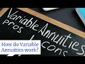 How Do Variable Annuities Work Financial Advisor Explains