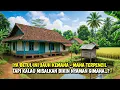 Lagu BAYANGIN AJA DULU DEH... SEBELUM PUNYA RUMAH DISINI DI PEDESAAN JAWA BARAT