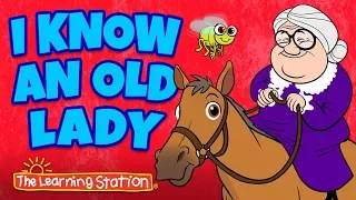 i know an old lady who swallowed a fly nursery rhymes for kids kids songs the learning station