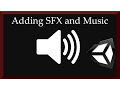 Adding Sound Effects and Music with Sources 2D Unity 5 6