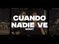 Download Lagu Morat - Cuando Nadie Ve (Letra/Lyrics)