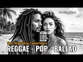 Download Lagu Reggae Pop Ballad || Soulful Duet of Love, Hope \u0026 Destiny (Latest 2025) | Album 07