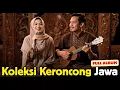 Download Lagu [Tresno Seng Tak Simpen] Langgam Keroncong Jawa: Koleksi Musik Tradisional Jawa Terbaik