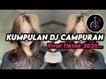 Download Lagu DJ CAMPURAN VIRAL TIK TOK 2025 JEDAG JEDUG FULL BASS TERBARU