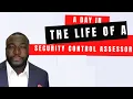 A Day In The Life Of A Security Control Assessor RMF Training