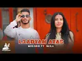 Download Lagu Mossbih ft. Naila - L3adyan Atas (Official Music Video) 2025