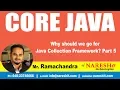 Core Java Tutorial Why should we go for Java Collection Framework Part 5 Mr Ramchander