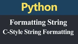 C Style String Formatting in Python Hindi