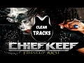 Chief Keef - Hate Bein' Sober (feat. 50 Cent & Wiz Khalifa) (Super Clean) 🔥 (BEST ON YOUTUBE)