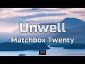 Matchbox Twenty - Unwell (Lyrics)