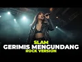 Download Lagu GERIMIS MENGUNDANG - SLAM COVER VERSI ROCK