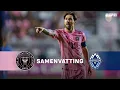 Lionel MESSI ➡️ Luis SUÁREZ ➡️ Jordi ALBA: GOAL ⚽️🤩 | Samenvatting Inter Miami - Vancouver Whitecaps