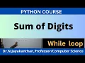 Sum of Digits in Python Easy While Loop Tutorial