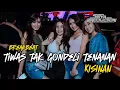 Download Lagu DJ BREAKBEAT TIWAS TAK GONDELI TENANAN - [KISINAN] - BREAKBEAT TIKTOK TERBARU 2023 (SetyaRMX)