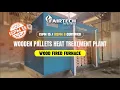 WOODEN PALLETS ISPM 15 CERTIFIED HEAT TREATMENT PLANT FAIRTECH INDUSTRIES
