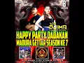 Download Lagu HAPPY PARTY DADAKAN MADURA GETTAR SEASON KE 7  BY DJ IMA CENCREMEN