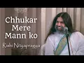 Download Lagu Chhukar Mere Mann Ko (with lyrics) - Rishi Nityapragya