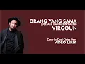 Virgoun – Orang Yang Sama (OST. Aku Dan Mesin Waktu) | Cover + lirik  by Cindi Cintya Dewi