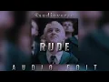 Download Lagu Rude - Edit Audio {{ Magic }}