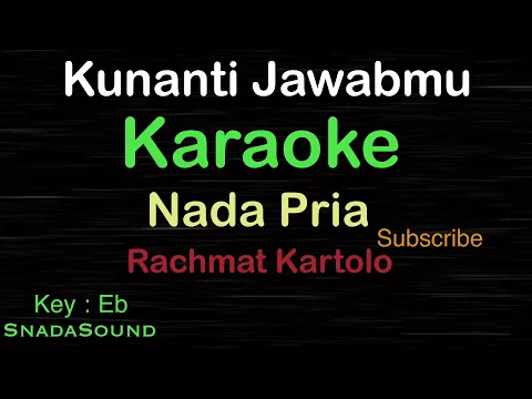 Download MP3 KUNANTI JAWABMU-Lagu Nostalgia-Rachmat Kartolo|KARAOKE NADA PRIA -Male-Cowok-Laki-laki@ucokku​⁠