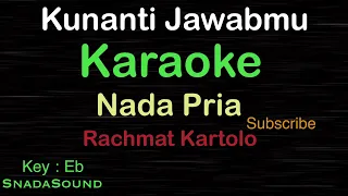 Download KUNANTI JAWABMU-Lagu Nostalgia-Rachmat Kartolo|KARAOKE NADA PRIA -Male-Cowok-Laki-laki@ucokku​⁠ MP3