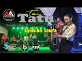 Download Lagu TAU TATU - SYAHIBA SAUFA // AA JAYA MUSIC Live