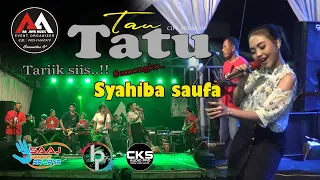 Download TAU TATU - SYAHIBA SAUFA // AA JAYA MUSIC Live MP3