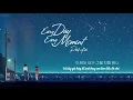 (Vietsub + Hangul) | Every day, Every Moment (모든 날, 모든 순간) |  Paul Kim (폴킴)
