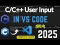 VS Code Not Taking Input in 2025 User Input in VS Code