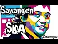 Download Lagu Lagu SKA Sawangen | Didi kempot