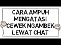 Lagu Pacar Kamu Tiba-Tiba Ngambek? Begini Cara Mengatasi Cewek Ngambek Lewat Chat Paling Ampuh