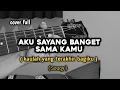 Download Lagu ASBSK ( Aku Sayang Banget Sama Kamu - Souqy ) cover by windyyy