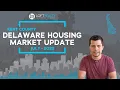 Kent County Delaware Housing Market UPDATE July 2022 Edition