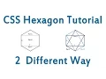 CSS Hexagon tutorial Two Different Way of Hexagon Making Process