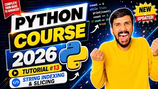 Python String Indexing and Slicing Tutorial 2026 Python Course Tutorial