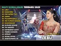 Lagu SILVY KUMALASARI FT SADEWOK || FULL ALBUM || LEBU 🎵 TERBARU VERSI CAMPURSARI VIRAL🎵TRENDING 2025