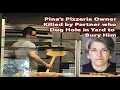 Pennsylvania Pina s Pizza Owner Kills Partner Has Hole Dug to Bury him Giovanni Gallina Tolomello