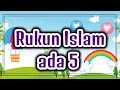 Download Lagu Rukun Islam ada 5