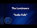 THE LUMINEERS- Isabelle Fly 