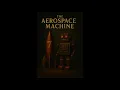 Download Lagu THE AEROSPACE MACHINE — Full Album (2025)
