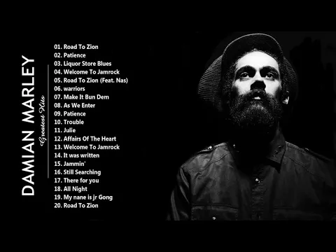 Download MP3 DAMIAN MARLEY GREATEST HITS   BEST SONGS OF DAMIAN MARLEY